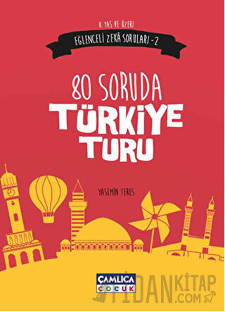 Eğlenceli Zeka Soruları - 2 : 80 Soruda Türkiye Turu