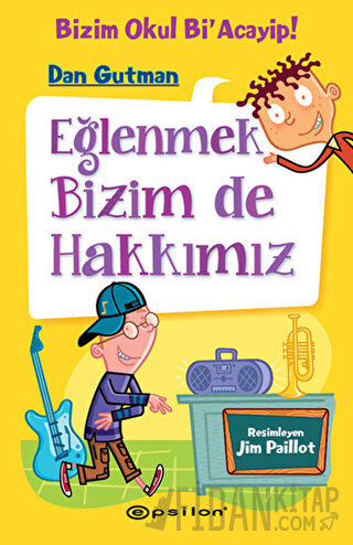 Eğlenmek Bizim de Hakkımız (Ciltli)