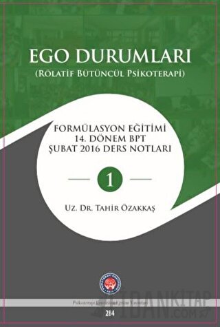 Ego Durumları (Rölatif Bütüncül Psikoterapi)