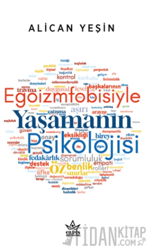 Egoizmfobisiyle Yaşamanın Psikolojisi