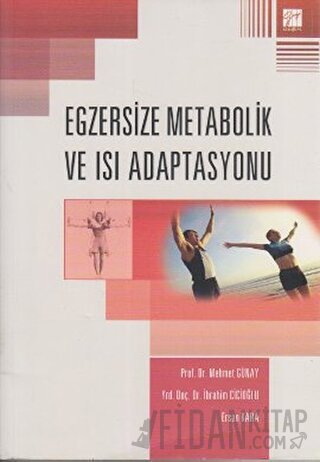 Egzersize Metabolik ve Isı Adaptasyonu