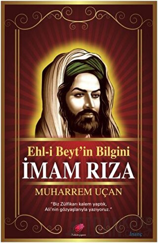 Ehl-i Beyt’in Bilgini İmam Rıza