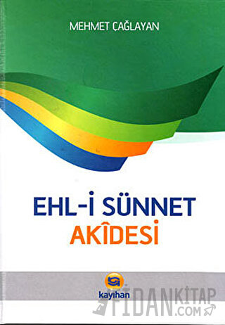 Ehli Sünnet Akidesi (Ciltli)
