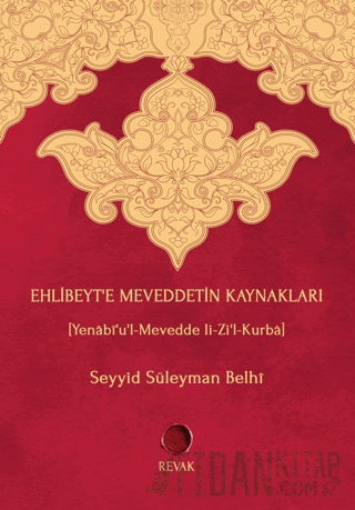 Ehlibeyt’e Meveddetin Kaynakları (Ciltli)