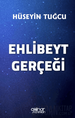 Ehlibeyt Gerçeği Hüseyin Tuğcu