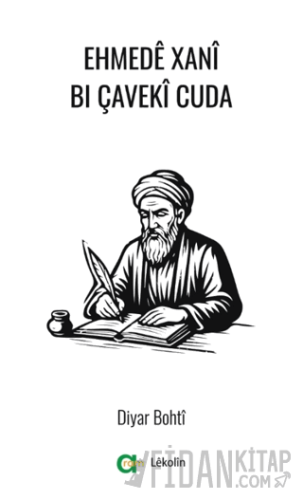 Ehmedê Xanî Bi Çavekî Cuda Diyar Bohti