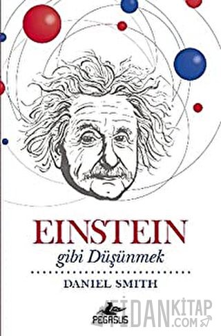 Einstein Gibi Düşünmek