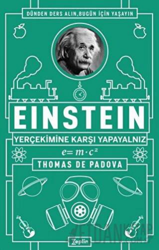 Einstein - Yer Çekimine Karşı Yapayalnız
