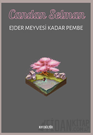 Ejder Meyvesi Kadar Pembe