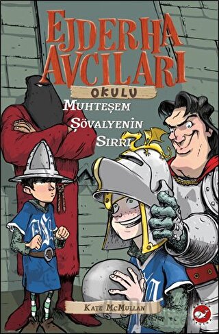 Ejderha Avcıları Okulu 5: Muhteşem Şövalyenin Sırrı