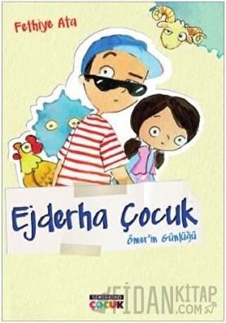 Ejderha Çocuk - Ömer'in Günlüğü