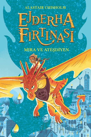 Ejderha Fırtınası Mira ve Ateşdiyen
