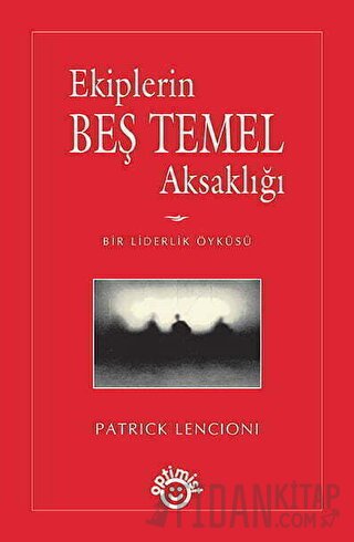 Ekiplerin Beş Temel Aksaklığı