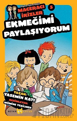 Ekmeğimi Paylaşıyorum - Maceracı İkizler 5