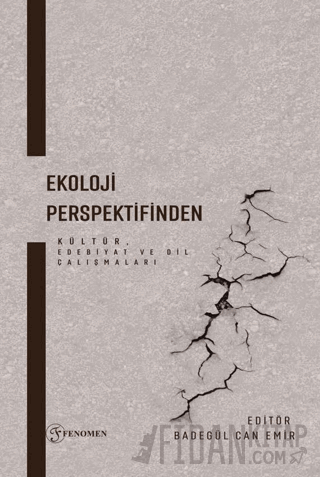 Ekoloji Perspektifinden Kültür, Edebiyat ve Dil Çalışmaları