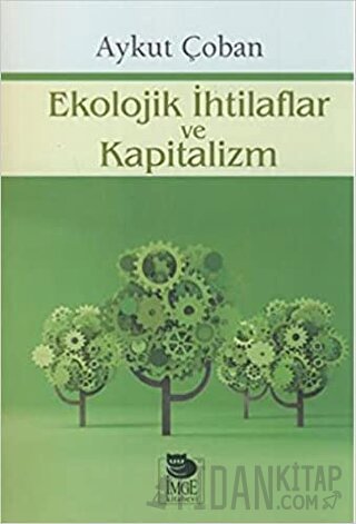 Ekolojik İhtilaflar Ve Kapitalizm