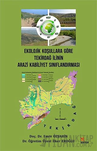 Ekolojik Koşullara Göre Tekirdağ İlinin Arazi Kabiliyet Sınıflandırması