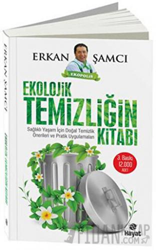 Ekolojik Temizliğin Kitabı Erkan Şamcı