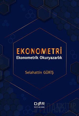 Ekonometri - Ekonometrik Okuryazarlık