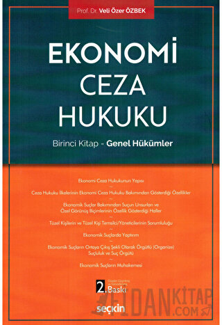 Ekonomi Ceza Hukuku (Birinci Kitap - Genel Hükümler)