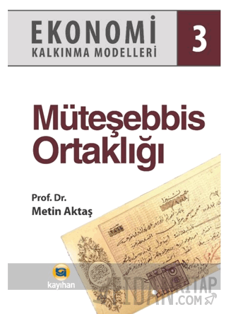 Ekonomi Kalkınma Modelleri 3 Müteşebbis Ortaklığı