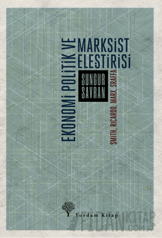 Ekonomi Politik ve Marksist Eleştirisi
