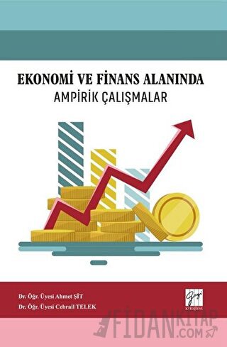 Ekonomi ve Finans Alanında Ampirik Çalışmalar