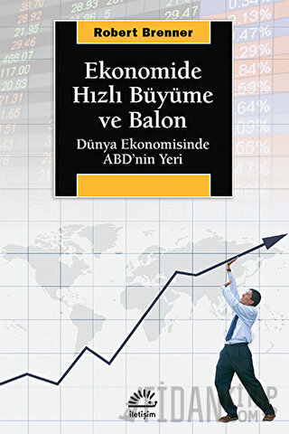 Ekonomide Hızlı Büyüme ve Balon