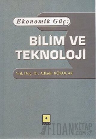 Ekonomik Güç: Bilim ve Teknoloji