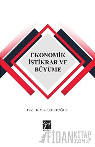 Ekonomik İstikrar ve Büyüme