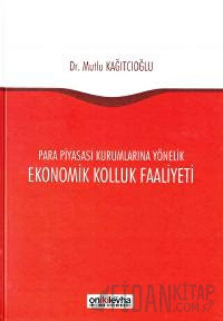 Ekonomik Kolluk Faaliyeti (Ciltli)