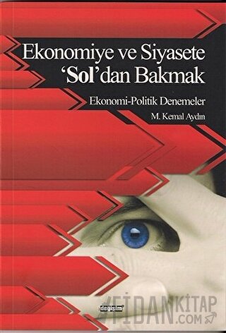 Ekonomiye ve Siyasete 'Sol'dan Bakmak