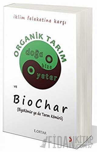 Ekopolitik Çerçeveden Organik Tarım ve Biochar