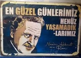 Nazım Hikmet Ran - En Güzel Günlerimiz Henüz Yaşamadıklarımız (20 Cm X 30 Cm) Mini Retro Ahşap Poster