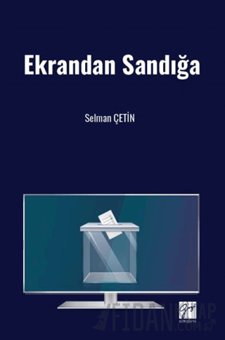 Ekrandan Sandığa Selman Çetin