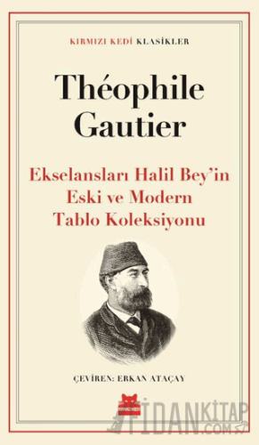 Ekselansları Halil Bey’in Eski ve Modern Tablo Koleksiyonu