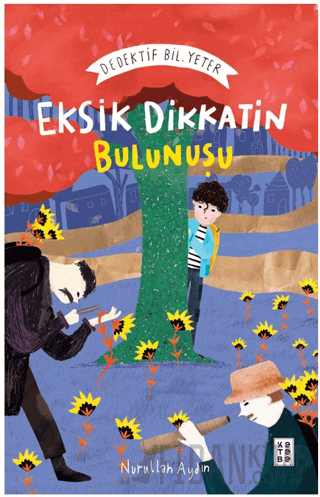 Eksik Dikkatin Bulunuşu: Dedektif Bil. Yeter