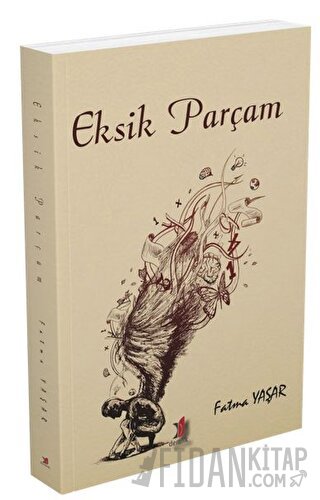 Eksik Parçam Fatma Yaşar
