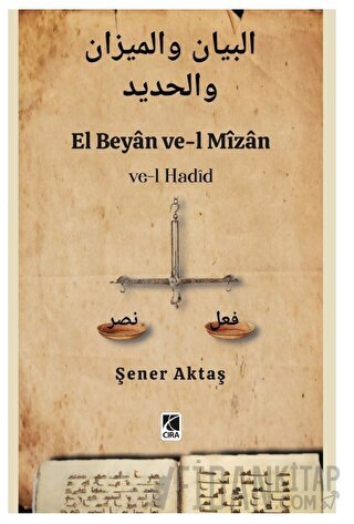 El Beyan ve-l Mizan ve-l Hadid