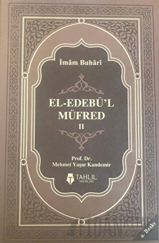 El-Edebü'l Müfred Cilt: 2 (Ciltli) Mehmet Yaşar Kandemir