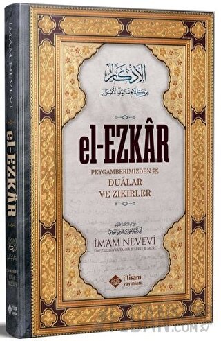 El-Ezkar Peygamberimizden Dualar ve Zikirler (Ciltli)