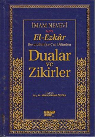 El-Ezkar Rasulullah(sav)’ın Dilinden Dualar ve Zikirler (Ciltli)