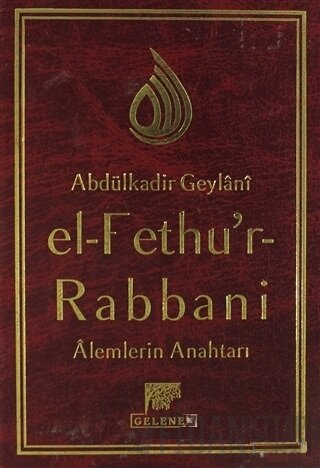 El-Fethu’r-Rabbani (Ciltli) Abdülkadir Geylani