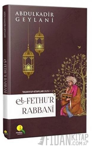 El-Fethu’r Rabbani (Ciltsiz) Abdülkadir Geylani