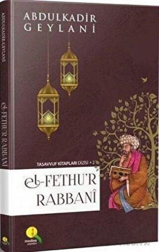 El Fethu'r Rabbani (2. Hamur) (Ciltli) Abdülkadir Geylani
