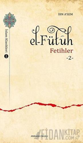 El–Fütüh - Fetihler 2