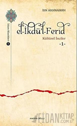 El-İkdü'l-Ferid - Kültürel İnciler 1