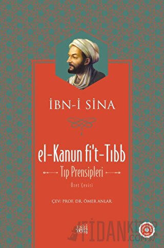 El-Kanun Fi't-Tıbb (Tıp Prensipleri) (Ciltli)