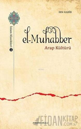 El-Muhabber / İslam Klasikleri 13