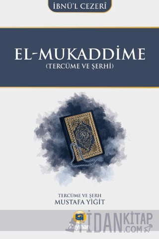 El-Mukaddime (Tercüme ve Şerhi)